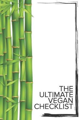 Book cover for The Ultimate Vegan Checklist