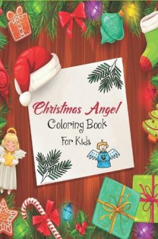 Cover of Christmas Angel Coloring Book for Kids