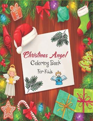 Book cover for Christmas Angel Coloring Book for Kids