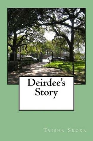 Cover of Deirdee's Story