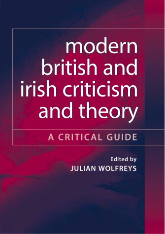 Book cover for Modern British and Irish Criticism and Theory
