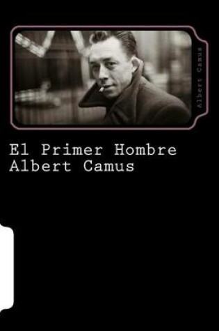 Cover of El Primer Hombre (Spanish Edition) (Special Edition) (Special Offer)