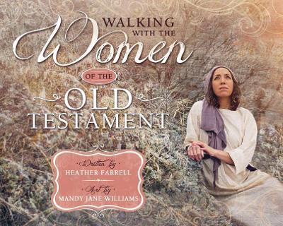 Book cover for Walking with the Women of the Old Testament