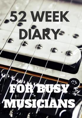 Book cover for 52 Week Diary for Busy Musicians