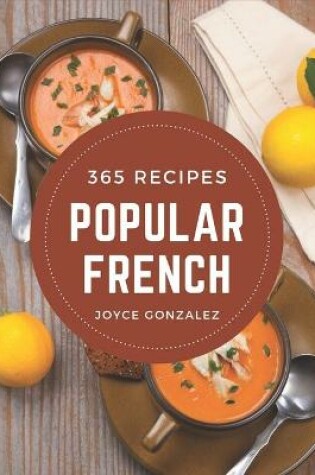 Cover of 365 Popular French Recipes