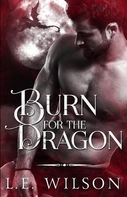 Book cover for Burn For The Dragon