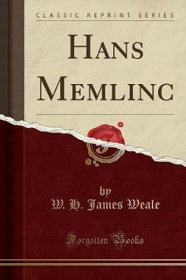 Book cover for Hans Memlinc (Classic Reprint)