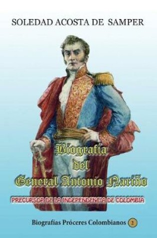 Cover of Biograf a del General Antonio Nari o