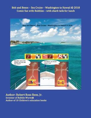 Book cover for Bob and Bezos - Sea Cruise - Washington to Hawaii