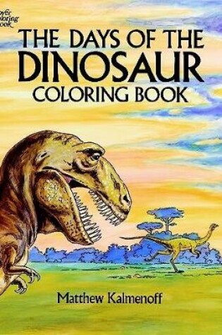 Cover of The Days of the Dinosaur Coloring Book