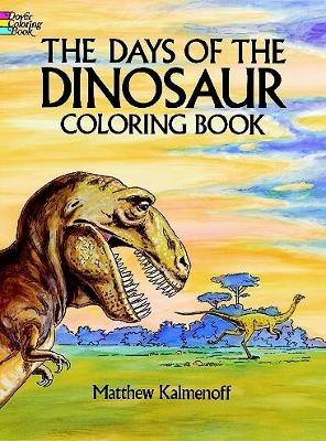 Cover of The Days of the Dinosaur Coloring Book