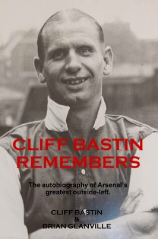 Cover of Cliff Bastin Remembers
