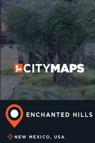 Cover of City Maps Enchanted Hills New Mexico, USA