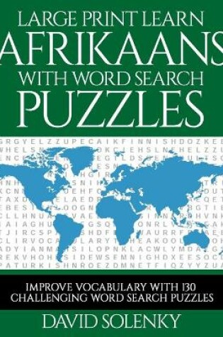 Cover of Large Print Learn Afrikaans with Word Search Puzzles