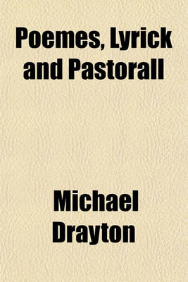 Book cover for Poemes, Lyrick and Pastorall