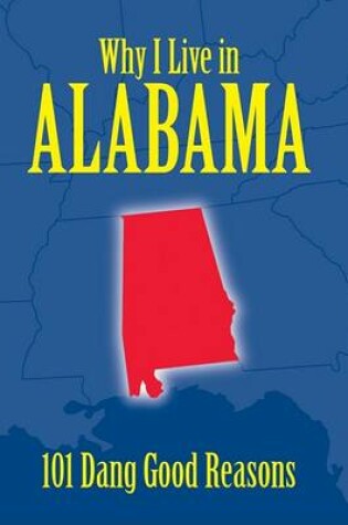 Cover of Why I Live in Alabama