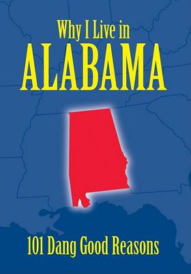 Book cover for Why I Live in Alabama