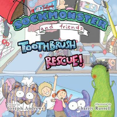 Book cover for Sockmonster and Friends Toothbrush Rescue!