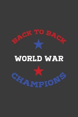 Book cover for Back To Back World War Champions