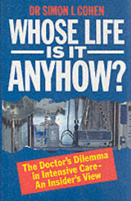 Book cover for WHOSE LIFE IS IT ANYHOW?