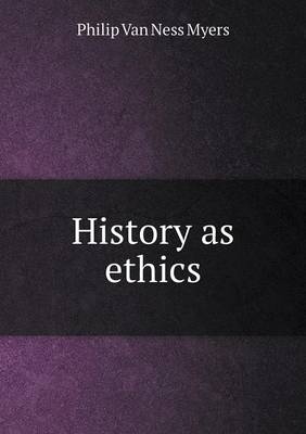 Book cover for History as ethics