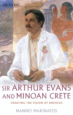 Book cover for Sir Arthur Evans and Minoan Crete