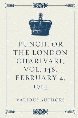 Book cover for Punch, or the London Charivari, Vol. 146, February 4, 1914