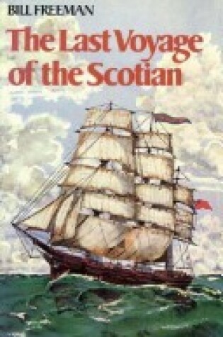 Cover of The Last Voyage of the Scotian