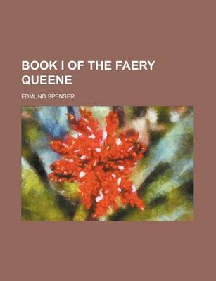 Book cover for Book I of the Faery Queene