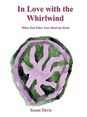 Book cover for In Love with the Whirlwind