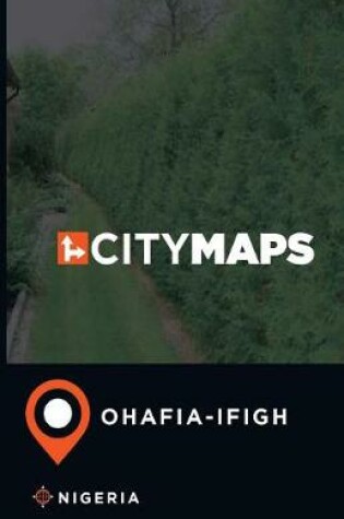 Cover of City Maps Ohafia-Ifigh Nigeria