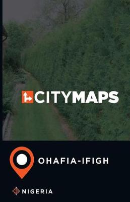 Book cover for City Maps Ohafia-Ifigh Nigeria