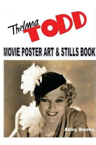 Cover of Thelma Todd Movie Poster Art & Stills Book