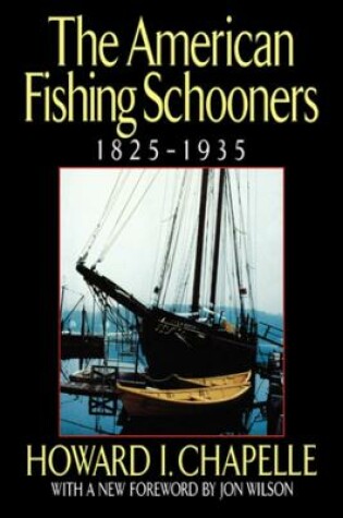 Cover of The American Fishing Schooners, 1825-1935