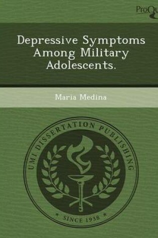 Cover of Depressive Symptoms Among Military Adolescents