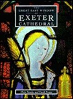 Book cover for The Great East Window Of Exeter Cathedral