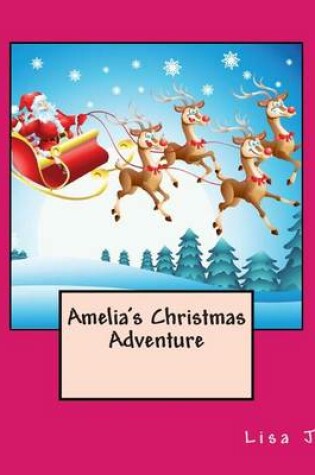 Cover of Amelia's Christmas Adventure