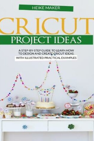 Cover of Cricut Project Ideas