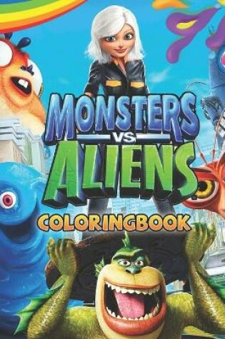 Cover of Monsters Vs Aliens Coloring Book