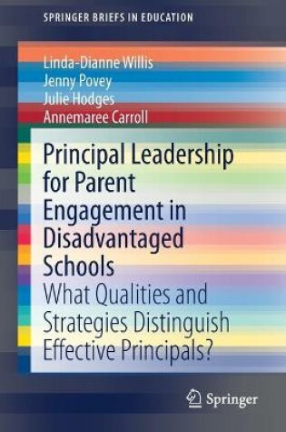 Cover of Principal Leadership for Parent Engagement in Disadvantaged Schools