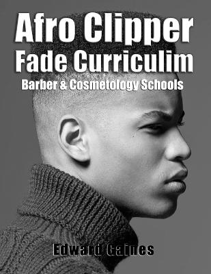 Book cover for Afro Clipper Fade Curriculum