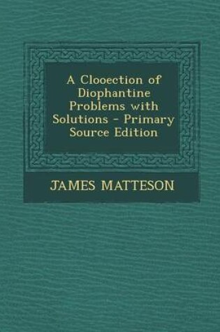 Cover of Clooection of Diophantine Problems with Solutions