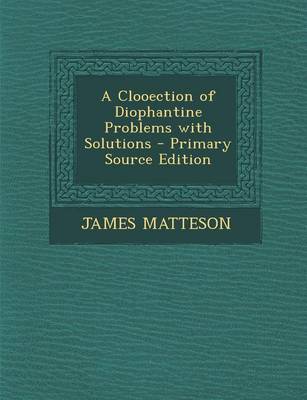 Book cover for Clooection of Diophantine Problems with Solutions