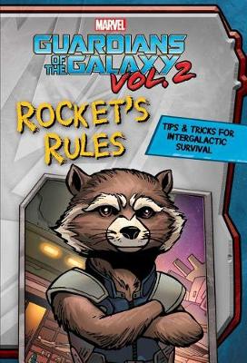 Book cover for Marvel Guardians of the Galaxy: Rocket's Rules, Volume 2