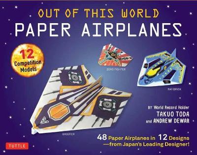 Book cover for Out of This World Paper Airplanes Kit