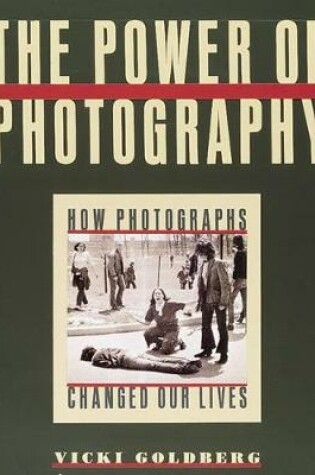 Cover of Power of Photography: How Photographs Changed Our Lives