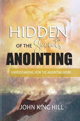 Book cover for Hidden Secrets of the Anointing