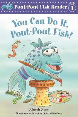 Book cover for You Can Do It, Pout-Pout Fish!