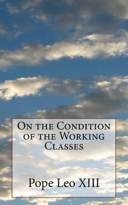 Book cover for On the Condition of the Working Classes