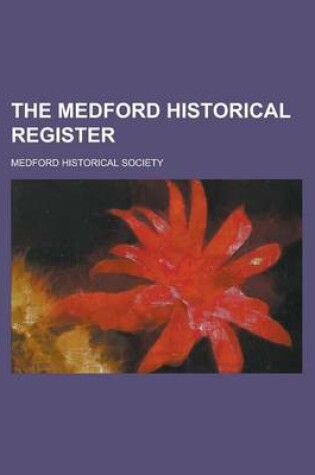 Cover of The Medford Historical Register